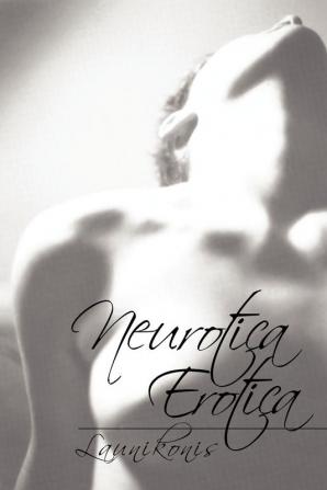 Neurotica Erotica