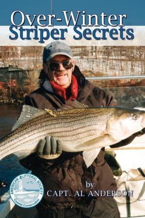 Over-Winter Striper Secrets