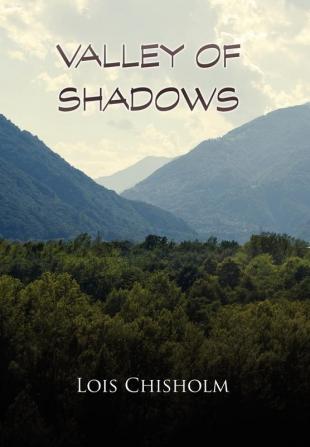 Valley of Shadows