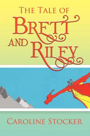 The Tale of Brett and Riley