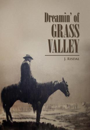 Dreamin' of Grass Valley