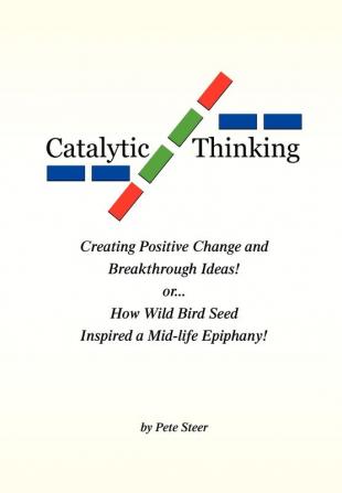 Catalytic Thinking