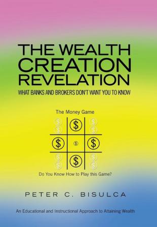 The Wealth Creation Revelation