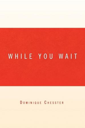 While You Wait