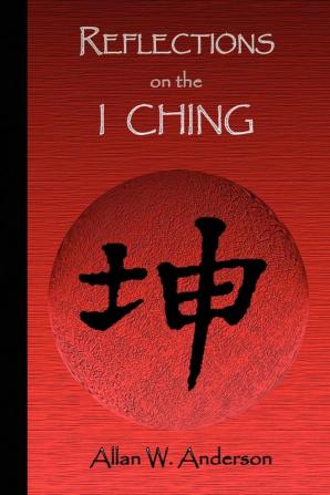 Reflections on the I Ching