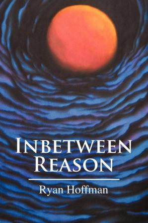 Inbetween Reason