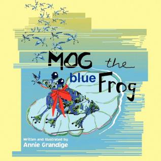 Mog the blue Frog