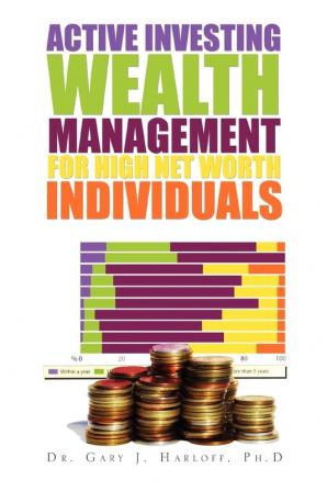 Active Investing Wealth Management for High Net Worth Individuals