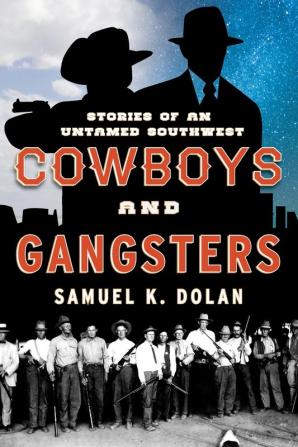 Cowboys and Gangsters