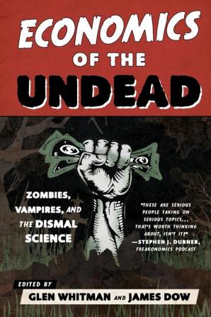 Economics of the Undead