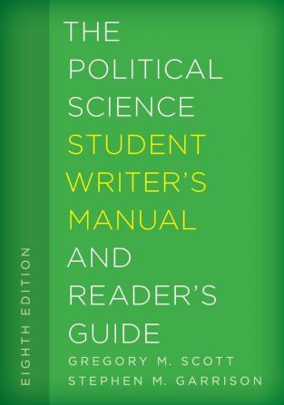 The Political Science Student Writer's Manual and Reader's Guide