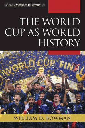 The World Cup as World History