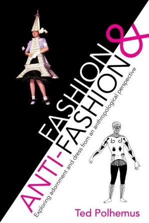 Fashion & Anti-fashion