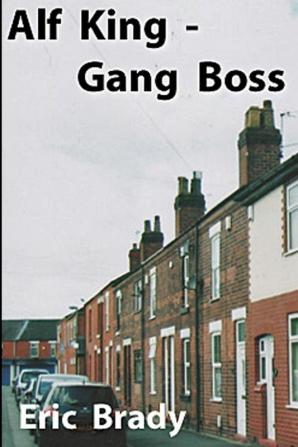 Alf King - Gang Boss