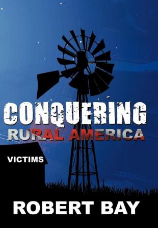 Conquering Rural America