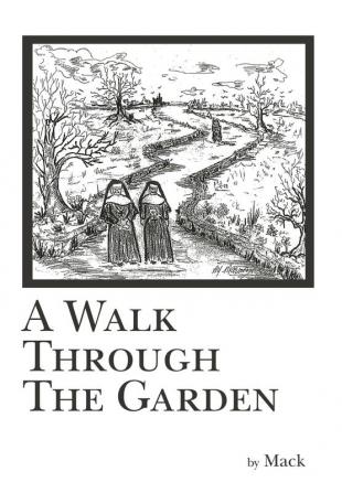 A Walk Through The Garden