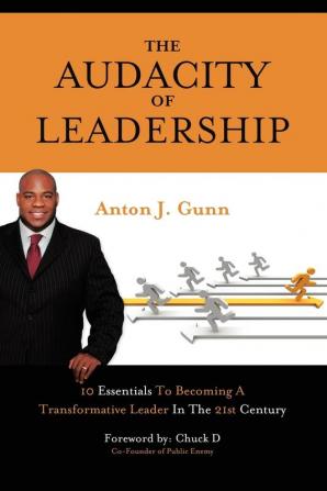 The Audacity of Leadership