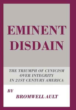 Eminent Disdain