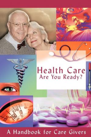 Health Care - Are You Ready?