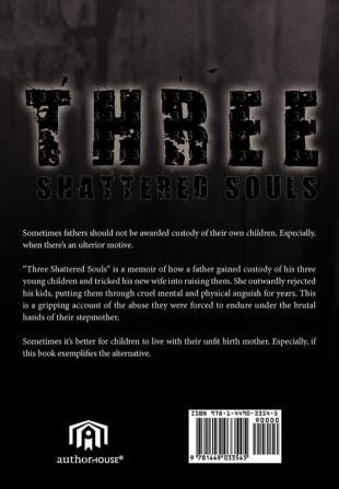 Three Shattered Souls