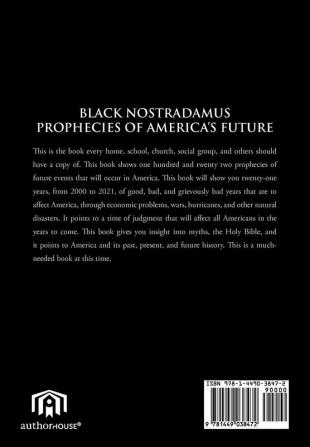 Black Nostradamus Prophecies of America's Future