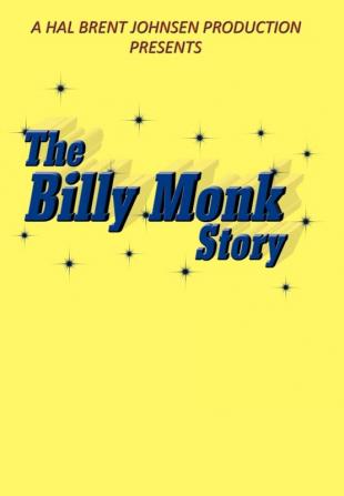 The Billy Monk Story