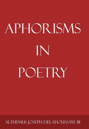 Aphorisms in Poetry