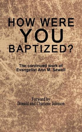 How Were You Baptized?