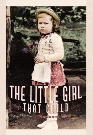 The Little Girl That Could