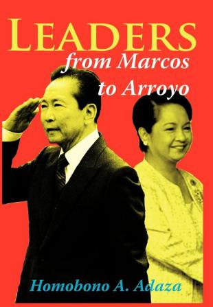 Leaders from Marcos to Arroyo