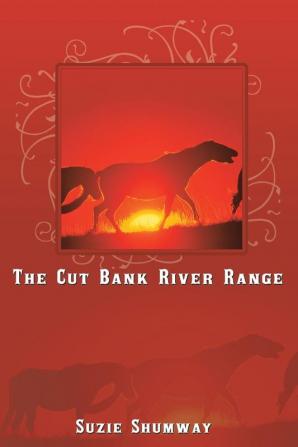 The Cut Bank River Range