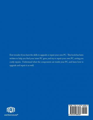 Win Over Windows XP Home & Professional: A Consumers Guide to Understanding Upgrading and Repairing Your Own PC