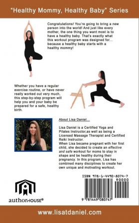 Yoga and Pilates for Your Mind Body and Baby