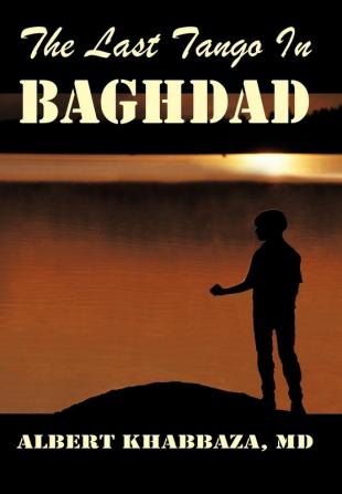 The Last Tango in Baghdad