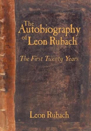 The Autobiography of Leon Rubach