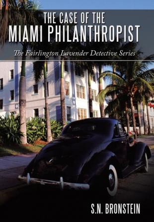 The Case of the Miami Philanthropist