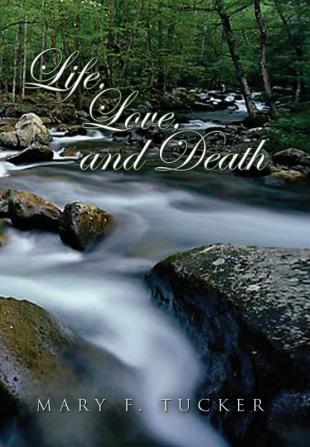 Life Love and Death