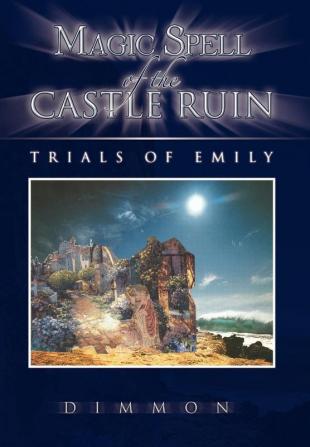 Magic Spell of the Castle Ruin