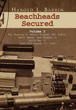 Beachheads Secured Volume I