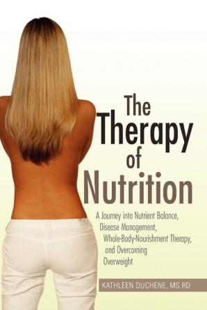 The Therapy of Nutrition