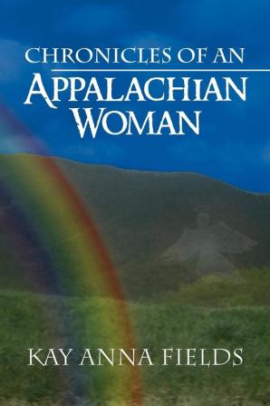 Chronicles of an Appalachian Woman