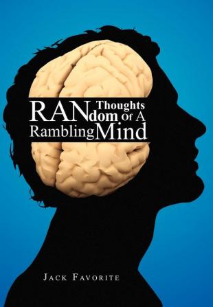 Random Thoughts of a Rambling Mind