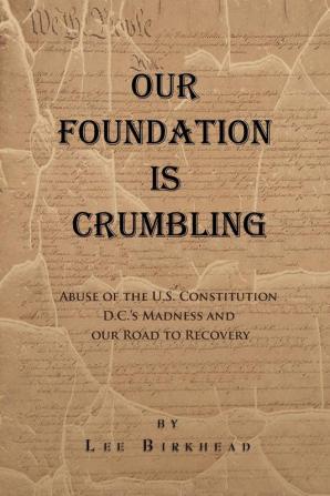 Our Foundation Is Crumbling