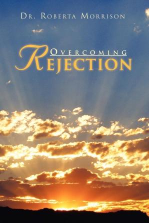 Overcoming Rejection