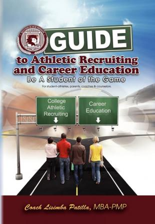 Guide to Athletic Recruiting & Career Education