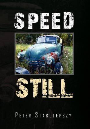 Speed Still