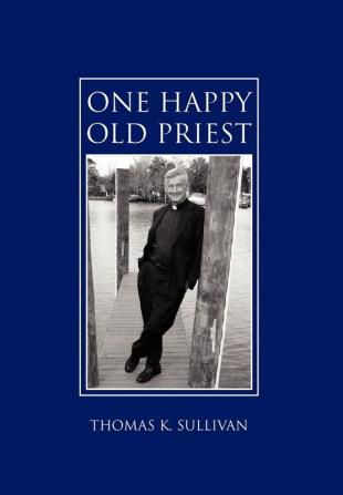 One Happy Old Priest