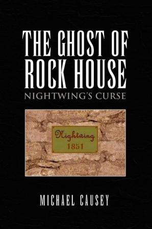 The Ghost of Rock House