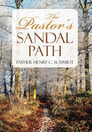 The Pastor's Sandal Path