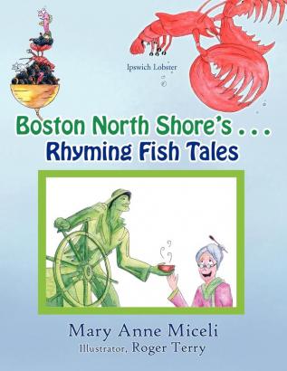 Boston North Shore's Rhyming Fish Tales